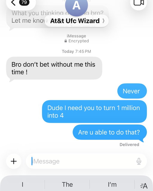 Okay one of my plans is a manager of AT&T managing my money like Goldman Sachs . This dude came to my house and put on my screen protector at m crib. He showed me his parlays and he is the chosen one. I am letting him control 1m in bets for the UFC fight this Saturday.