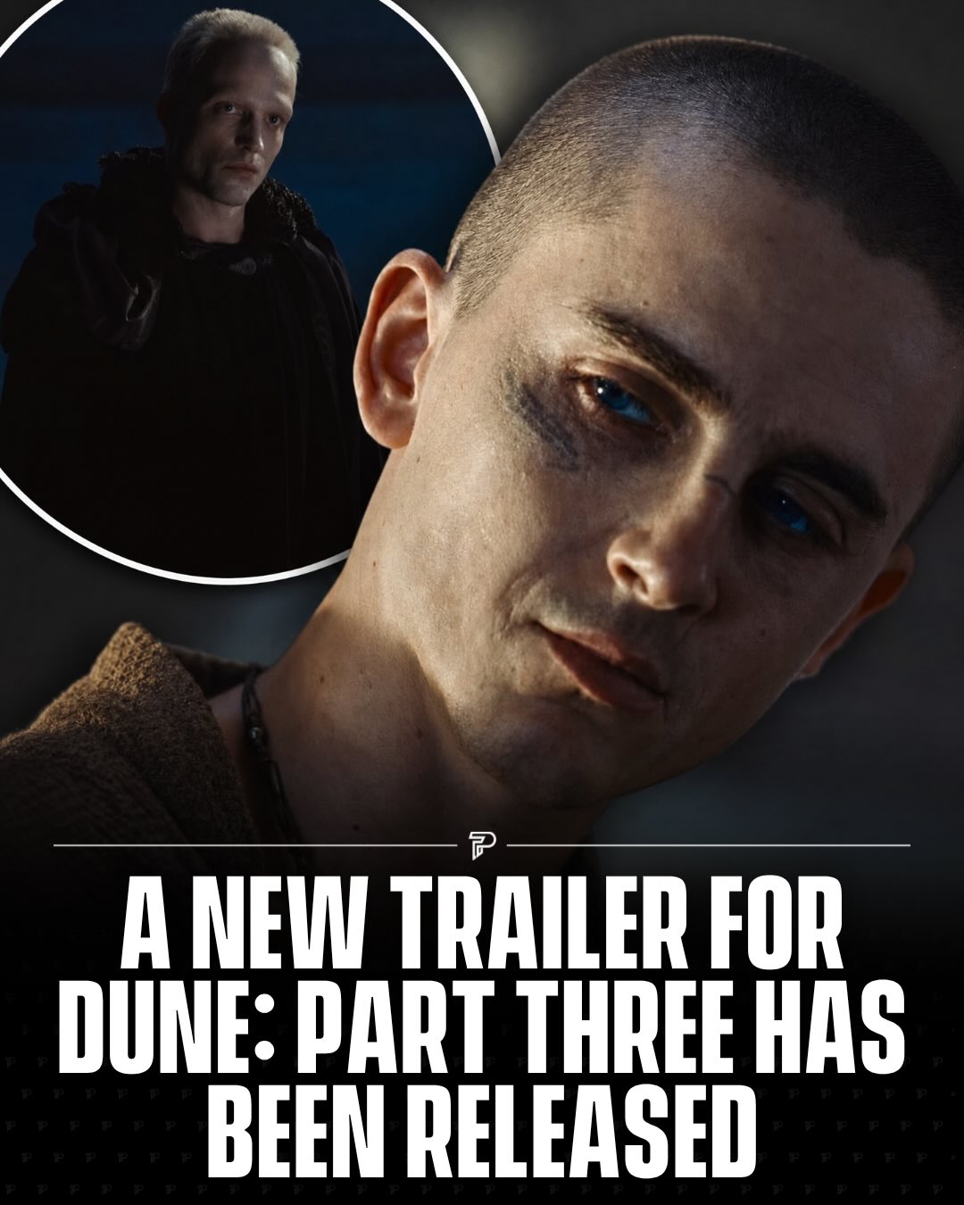 The official trailer for Dune: Part Three has arrived. 🌵

Warner Bros. has given fans their biggest look yet at the final chapter of Denis Villeneuve’s Dune trilogy, with the trailer teasing an epic showdown and the long awaited debut of Robert Pattinson’s character, Scytale.

The film is set to hit theaters on December 18, 2026, and fans are already calling it one of their most anticipated movies of the year. Will you be watching? 👀

🎥: Warner Bros.

#Pubity #Movies #Dune