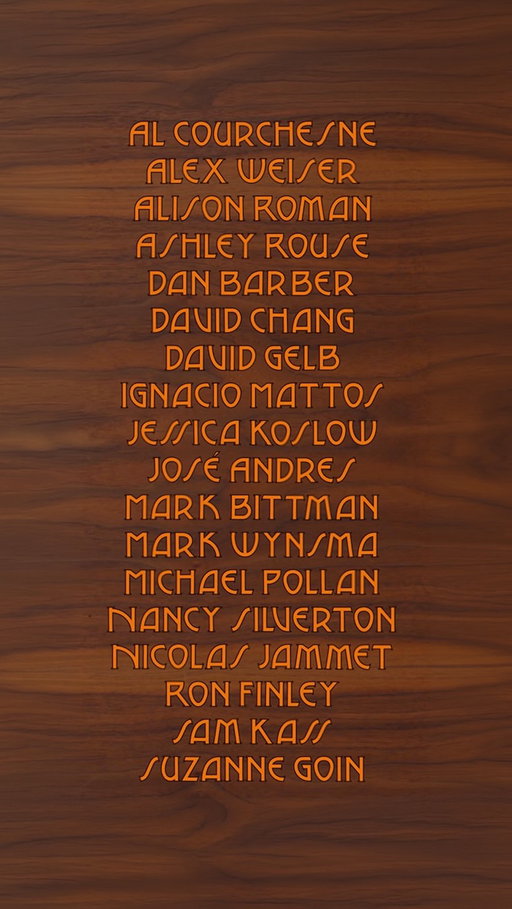 dear Alice, with love from
@alejandroweiser
@alisoneroman
@ashleynrouse
@chefdanbarber
@thisisdavidgelb
@estelanyc
@froghollowfarm
@prosciuttosnacks
@chefjoseandres
@markbittman
@mark_wynsma 
@michael.pollan
@nancysilverton
@nicolasjammet
@ronfinleyhq
@samkassdc
@suzannegoin
