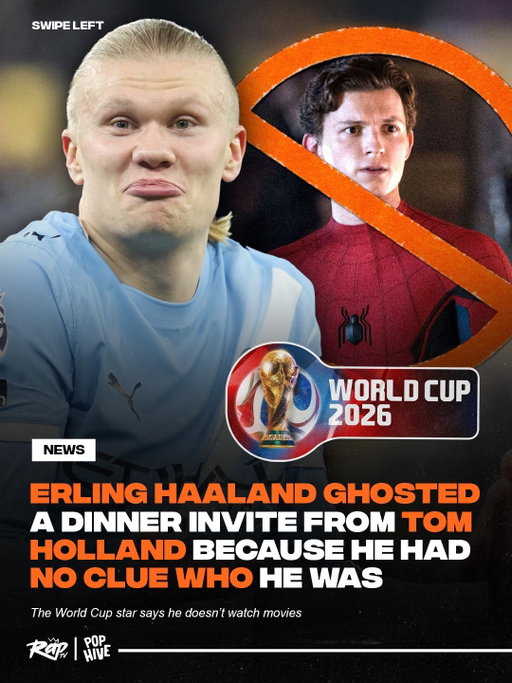 Erling Haaland ignored a DM from Tom Holland 😭

The World Cup star went on the Norwegian show NA Laget and revealed that Holland invited him to dinner during F1, but he ghosted Holland because he didn’t know who he was 😂

“I don’t watch movies much,” Haaland explained. “I don’t know who people are.”

What do y’all think about this⁉️