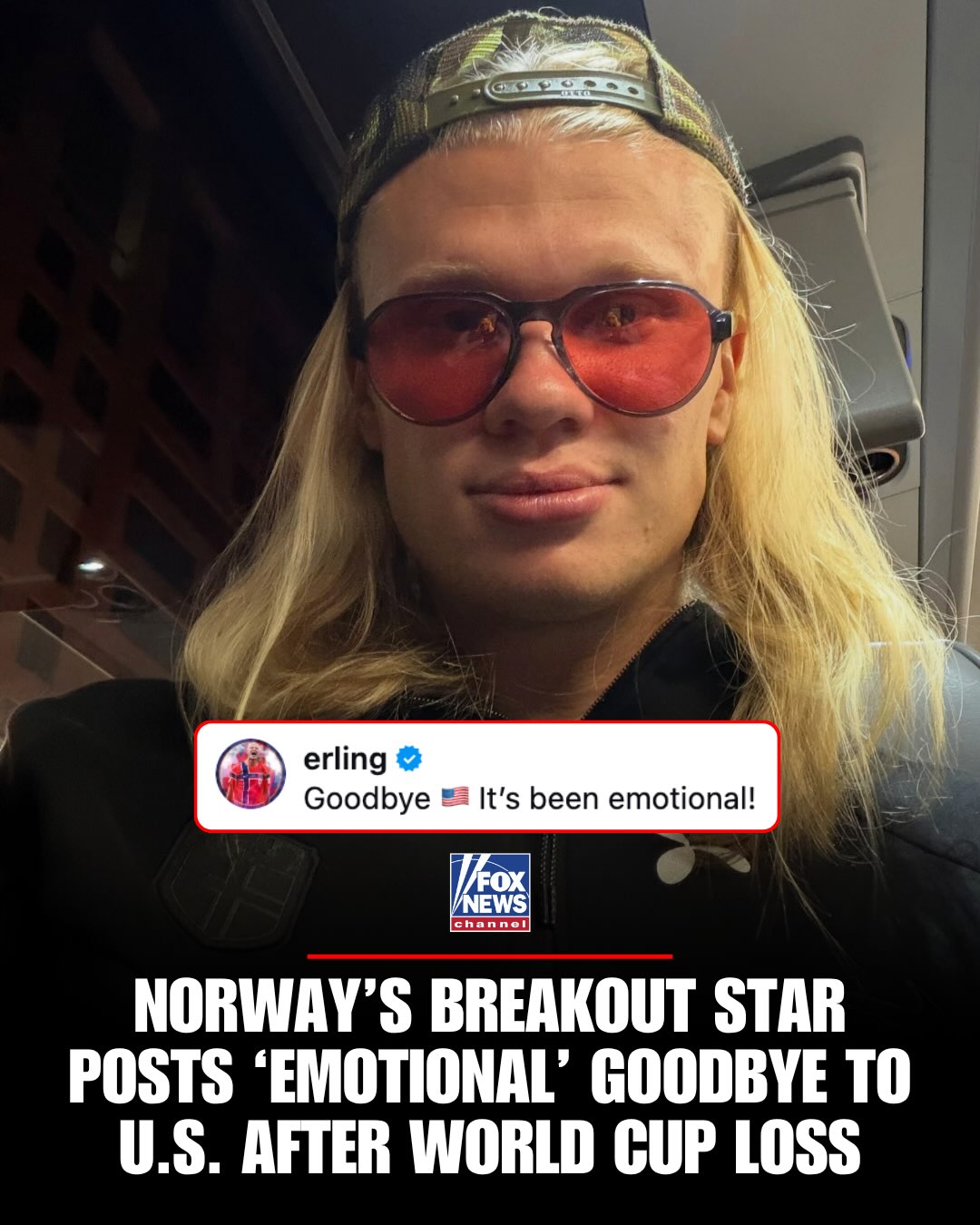 Norway’s World Cup breakout star is officially saying goodbye to the U.S. after becoming a fan favorite both on and off the pitch.

Norway was knocked out by England in the quarterfinals over the weekend, closing the book on a memorable tournament for Erling Haaland, who dominated for Norway with seven goals in five matches.

Off the pitch, Haaland embraced American culture, explored cities across the country, and went viral for his love of the U.S. and his fun personality.

Fans flooded his post with both support and emotion, as Haaland now waits for his next chance at the global title in 2030.
