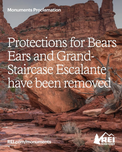 “The President has issued two proclamations, drastically rolling back protections for Bears Ears and Grand Staircase-Escalante—without public input. These lands aren’t just places to get outside. They are Tribal ancestral homelands with deep cultural and historical significance. Join us at REI.com/monuments to get involved and make your voice heard.” - Mary Beth Laughton, REI President and CEO
Link in bio.