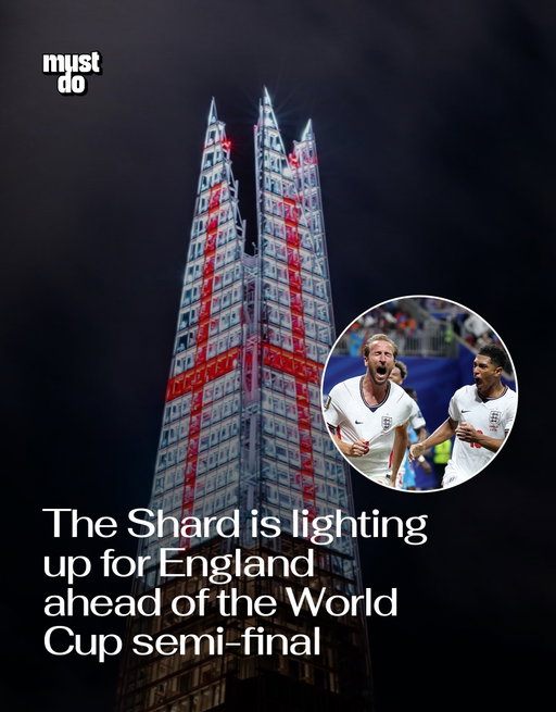 London is lighting up for England.

The Shard’s iconic spire will shine with a St George’s Cross and red and white lights ahead of England’s World Cup semi-final against Argentina tomorrow.

One win away from the World Cup final 🙌

📸: @theshardlondon

#mustdolondon #england #theshard