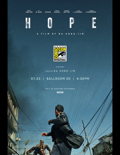 Are you ready for HOPE? Join Director Na Hong-Jin at San Diego Comic Con for a special panel and exclusive look at never before seen footage from the "wild, nonstop-action genre movie.”