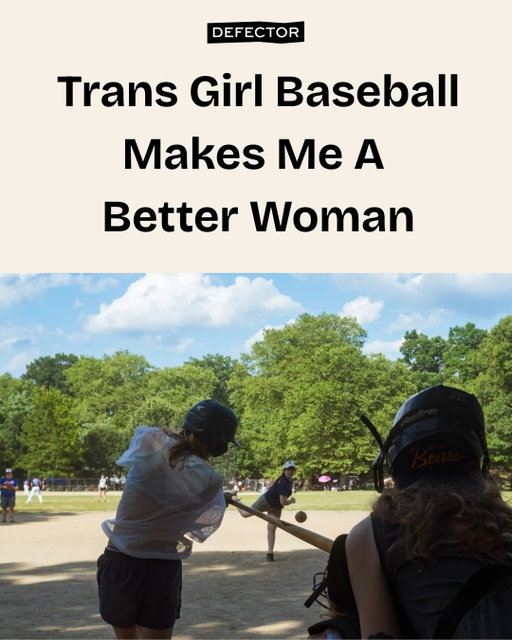 "Many of us played baseball growing up before we realized who we really were. Maybe we could have some fun returning to reclaim a sport of our youth."

At Defector, Alexandra Tey writes about the joys of "trans girl baseball" in NYC. Link in bio