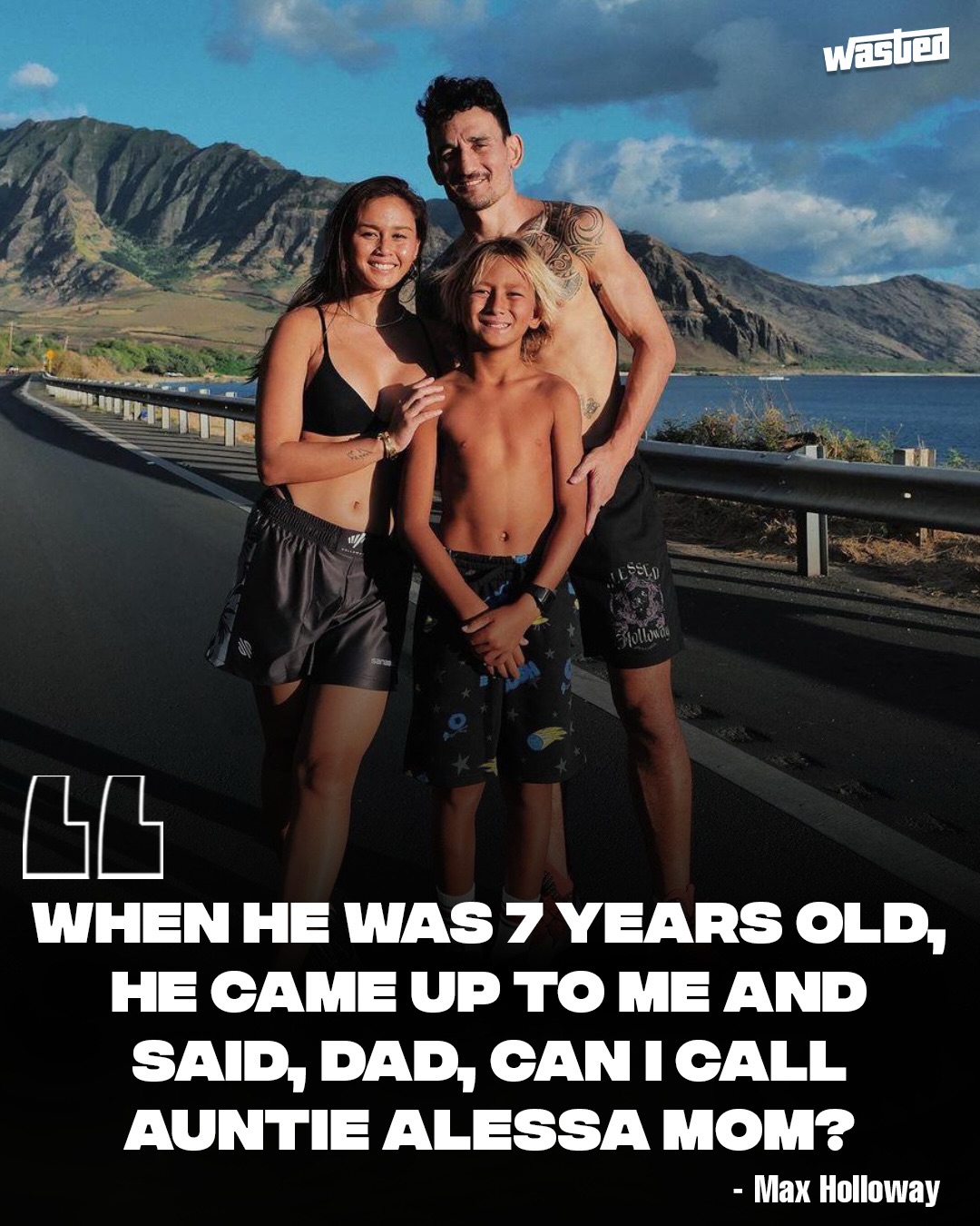 Max Holloway rarely opens up about his personal life, but he recently shared a story that reveals exactly when he knew his wife, Alessa, was the one. Speaking on the Taisei Discovers show, the UFC star recalled the moment his young son, Rush, came to him with a simple, life-changing question before he and Alessa were even married.

"When Alessa came in, she was never a mom, she don't have no kids. She don't know what it is, but she just jumped right in head first and did it, and she made Rush feel so loved," Holloway said. "This kid, when he was seven years old, he came up to me and he's like, 'Dad, can I call Auntie Alessa Mom?'" Holloway's answer put the choice in his son's hands. "I was like, 'Why are you asking me? If you want to call her Mom, call her Mom. You can ask her, and if she feels comfortable, I don't know, but I have no problem with it.'" That question sealed it for him. "I knew she was the one right when he asked me. I was like, 'Wow, I got to marry this girl, I can't let her get away.'"

The story now has a fitting ending. In August 2025, after a five-year custody battle, Alessa legally adopted Rush, officially becoming his mother. "I just won the hardest fight of my life," Holloway wrote at the time. "Rush finally got to choose and keep the mom that he deserves."

Sources: Heavy, AgentMMA, Taisei Discovers.

Media: @brotherleetime @blessedmma