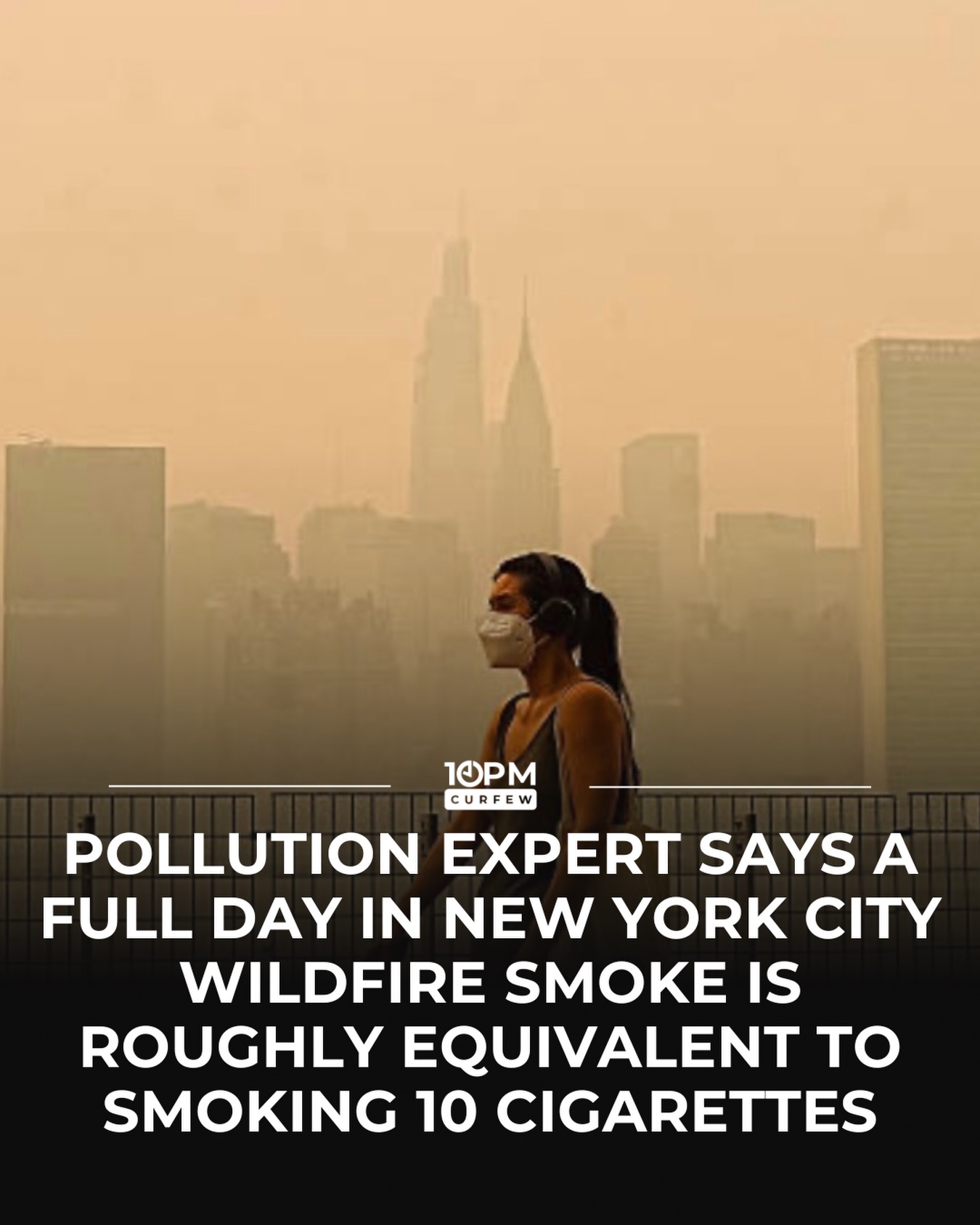 During severe wildfire smoke events, air pollution experts estimate that breathing polluted air for an entire day can expose your lungs to harmful fine particles comparable to smoking multiple cigarettes, depending on the air quality. On some of New York City’s worst wildfire smoke days in 2023, experts estimated the exposure was roughly equivalent to around 5 to 10 cigarettes.

The comparison isn’t exact, since cigarette smoke and wildfire smoke contain different chemicals, but it helps illustrate just how dangerous prolonged exposure to heavy smoke can be. That’s why health officials recommend staying indoors, using air purifiers, and wearing a well-fitted N95 mask when air quality reaches hazardous levels.

Sources: Berkeley Earth, CDC, EPA, New York State Department of Health