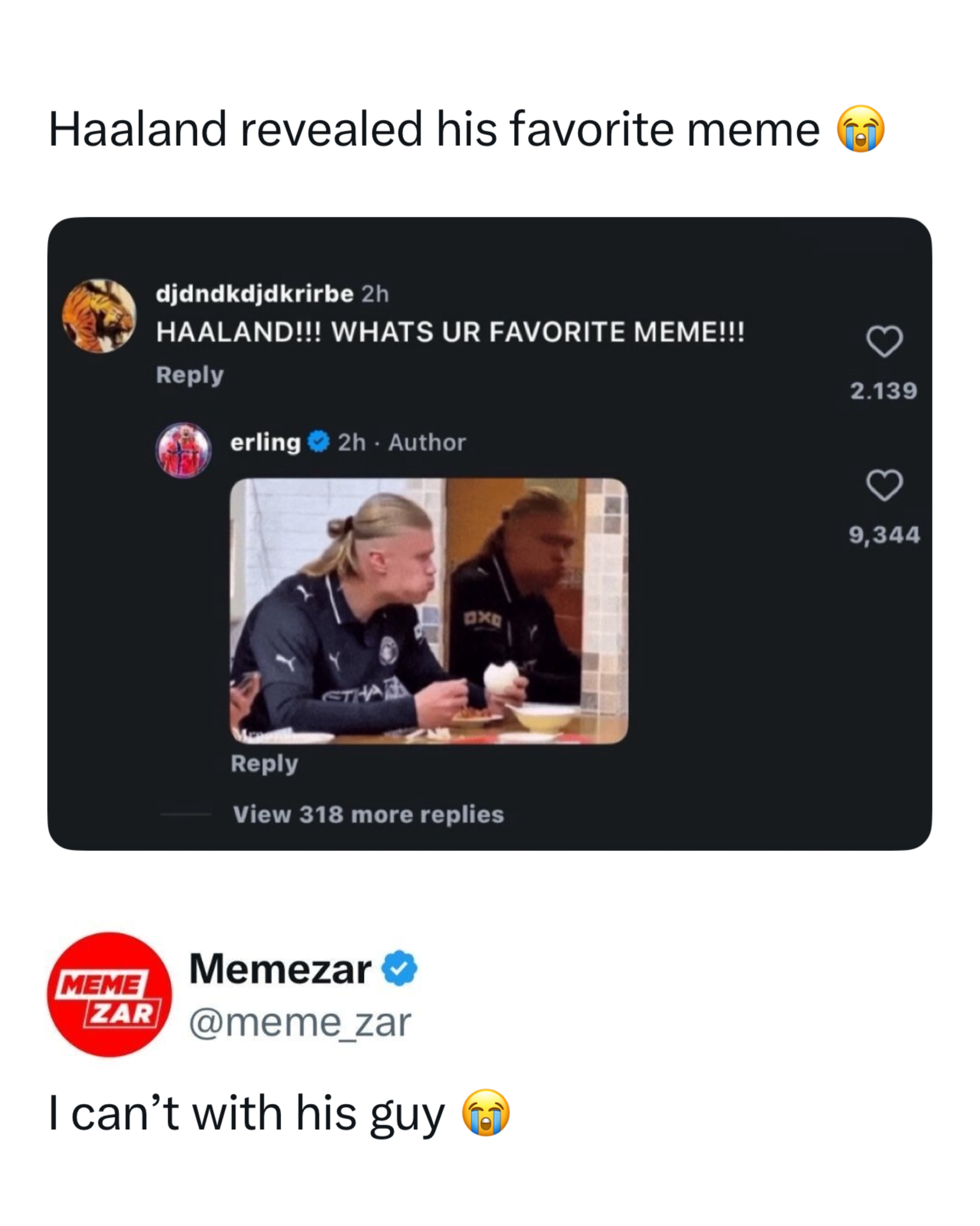 Bro’s favorite meme is just himself looking mildly confused 😂

Erling Haaland really did reveal that his favorite meme is the viral picture of himself sitting with puffed cheeks while eating, replying with the image when a fan asked him on Instagram. The response instantly went viral because instead of picking a random internet classic, he chose one of the most famous memes made about himself, showing he’s completely in on the joke. 

It perfectly sums up Haaland’s online personality. Rather than avoiding memes or taking himself too seriously, he regularly interacts with fans, jokes about viral posts, and even roasts himself. That self awareness has become part of his appeal, proving that sometimes the funniest person in the comment section is the athlete the meme is about.
