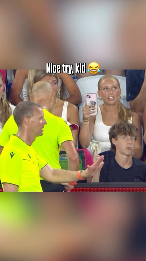 Nice try, kid. 😭