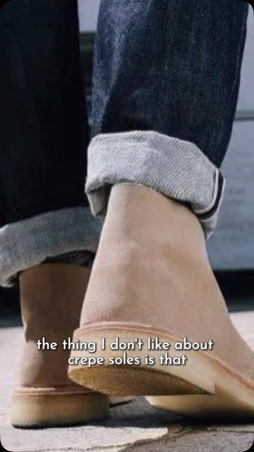 Derek doesn’t like crepe soles