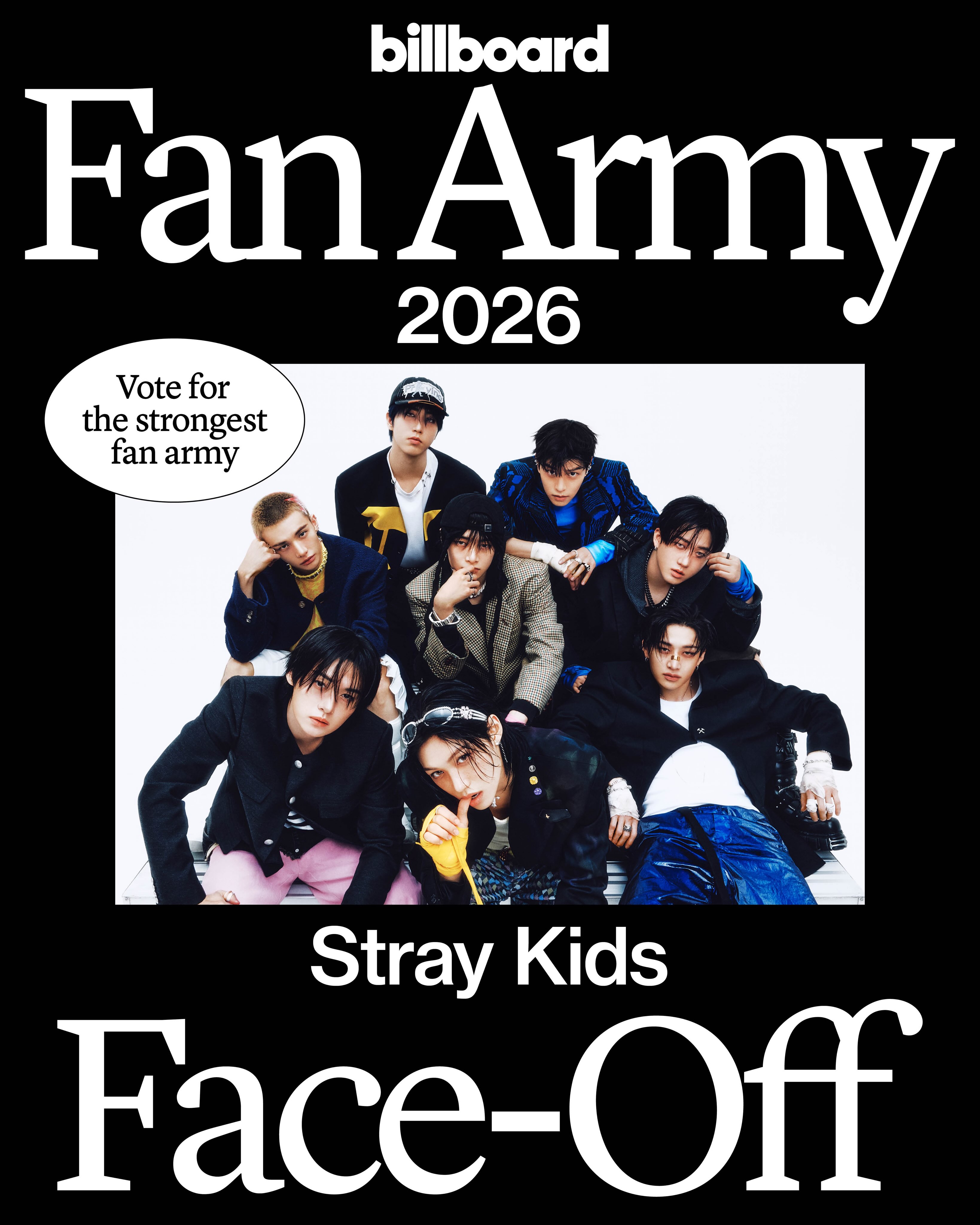 Which of these artists have the strongest fan army? 💪➡️ ROUND 1 (part 1)

ICYMI: It’s Fan Army Face-Off season — and Billboard is looking to crown the artist with the strongest fan army. Each year, we start with 64 of the biggest fandoms, before a fan-voted bracket decides one ultimate winner.

Will Stray Kids #STAYs take this year’s W? or could it be Ella Langley, Drake, Taylor Swift, SZA or someone else?

Swipe to take a look at 16 of the 64 artists in #BBFanArmy2026 ROUND 1 + tap the link in bio to vote up to 10 times daily.