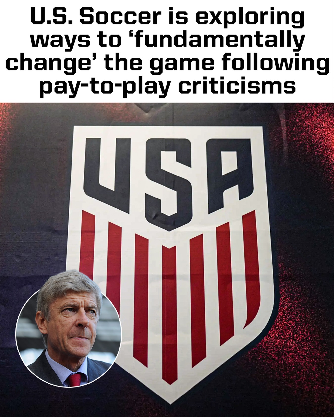 U.S. Soccer is exploring a complete overhaul of the youth soccer system amid renewed scrutiny of pay-to-play following the USMNT’s Round of 16 World Cup exit — with the goal of making the game more accessible and affordable 🇺🇸⚽️

U.S. Soccer COO Dan Helfrich: “We are not seeking to make the current system more affordable. We’re trying to create a new system that then we make highly affordable. It’s a really important distinction.”

Arsène Wenger, speaking alongside Helfrich at U.S. Soccer’s headquarters outside Atlanta: “From outside, I felt that people from a poor background had no access to the game. That is quite a big part of the population that usually in Europe, the best football players come from poor backgrounds. We want maybe a job to do as well to make it possible and available for everybody and after to be consistent because it’s not a short-term fix.”

The discussion centered on how the federation can continue growing the sport after what U.S. Soccer CEO JT Batson called an “incredibly successful” World Cup that “has fundamentally changed the trajectory of the sport in the United States.”