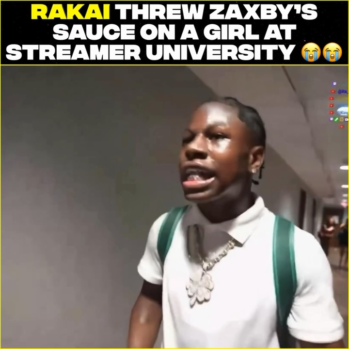 #Rakai Threw Zaxbys Sauce On A Girl At Streamer University 😭😭! #Viral #Explore #Explorepage #Trending