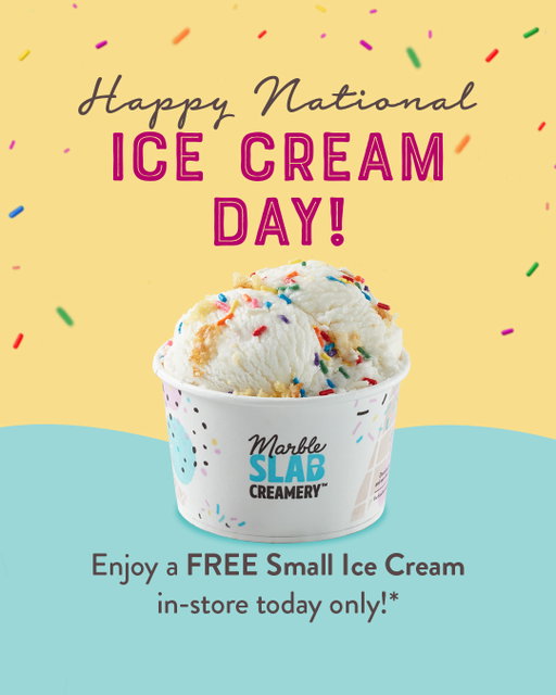 The sweetest day of the year is here 🎉 Happy National Ice Cream Day! Enjoy a FREE Small Ice Cream in-store today only!* 

Offer valid 7/19/26 in-store only for Great American Cookies & Marble Slab Creamery Rewards Members only at participating locations. One-time use only. Cannot be combined with other offers.