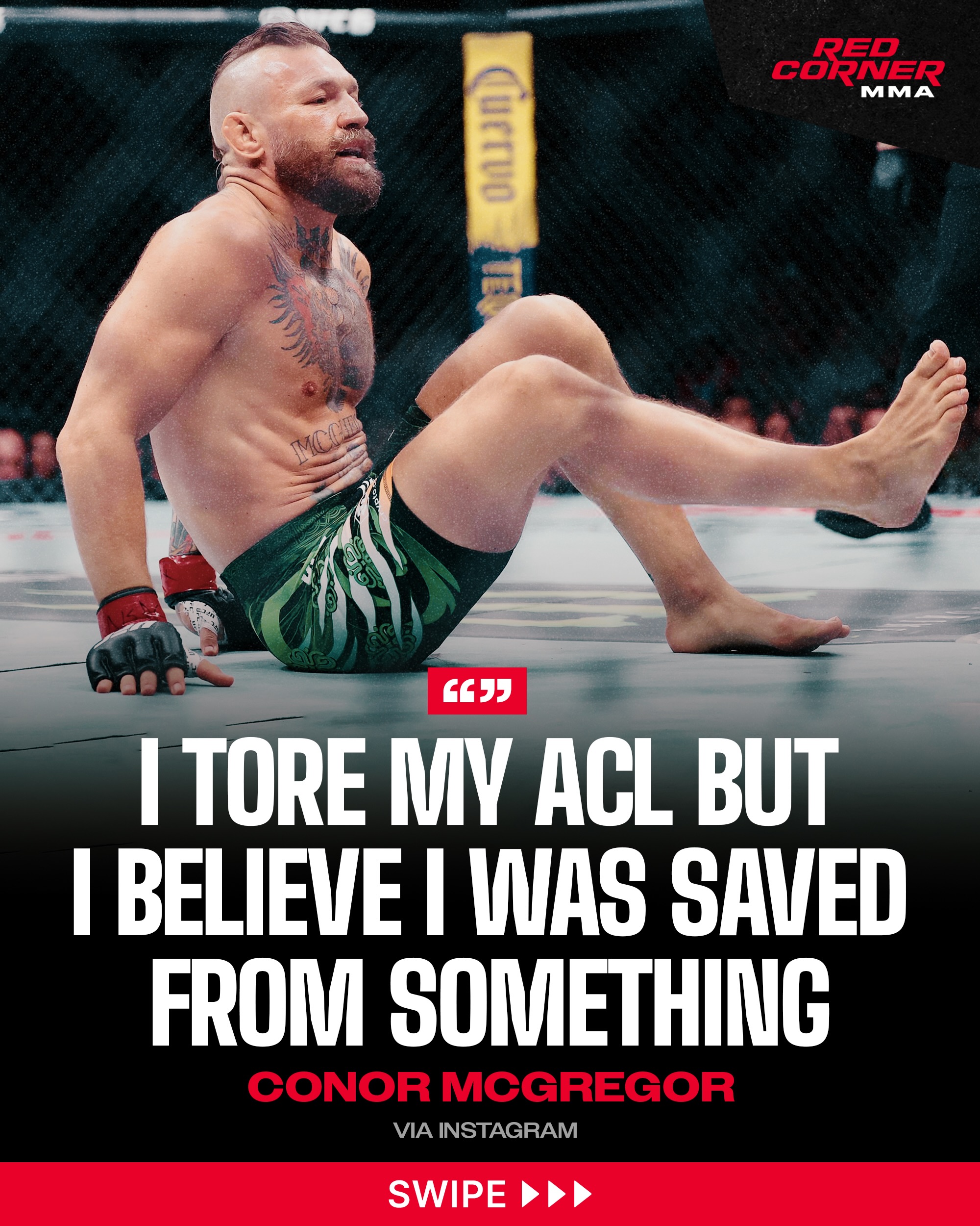 Conor McGregor confirms he suffered a torn ACL and meniscus in his loss to Max Holloway, revealing it was the same injury he suffered in their first fight, only this time in the opposite leg.

“I believe I may of been saved from something worse - It was ACL and meniscus. It is the same injury as the first Holloway fight, only this time the opposite leg,” McGregor wrote.

McGregor says he hopes to return by next summer, adding that he’s already walking without crutches and believes modern recovery methods will help speed up his comeback.

“With today’s regenerative medicine advancements and improved training methods, it is well within my realm to return by next summer.”