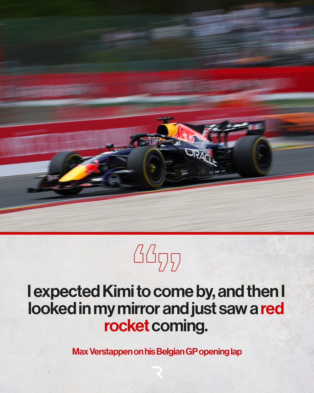 🗣️ "I went through Eau Rouge, looked at my battery status and thought, “Well, that’s going to be a difficult run to Les Combes.”"

Max Verstappen on his eventful opening lap at the Belgian GP 😅