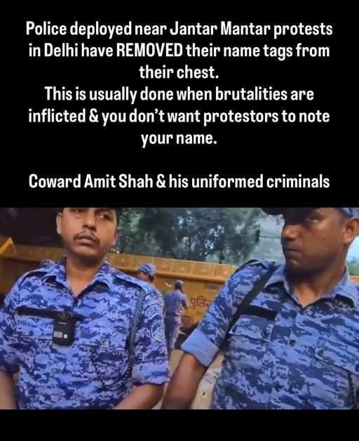 If you’re gonna inflict brutalities on peaceful protestors, at least have the guts to show your name. 

This is how brazenly the police are breaking rules in the so-called “world’s largest democracy”. In the national capital Delhi - just a few meters from India’s Parliament. 

This is a govt of criminals starting with Modi-Shah all the way to the bottom.