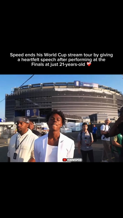 After weeks of traveling across North America, attending matches, meeting football legends, and creating unforgettable moments, Speed officially brought his 2026 FIFA World Cup journey to an end with an emotional message to his fans. Standing outside the packed stadium in a white blazer after performing at the World Cup Final closing ceremony, the 21-year-old reflected on everything he had accomplished during the tournament. Across 29 livestreams, including one that surpassed 1 million concurrent viewers, Speed documented every high and low of the World Cup before achieving the biggest milestone of his career by becoming the first content creator to perform at a FIFA World Cup event. Looking back, it’s hard to believe this is the same creator who first went viral years ago for chaotic videos, barking on stream, and pulling outrageous stunts just to make people laugh. Through years of relentless work, he transformed from an internet meme into one of the world’s biggest livestreamers, earning a place on football’s biggest stage. As he thanked everyone who supported him throughout the journey, it felt like the perfect ending to a World Cup that changed his career forever and proved just how far he has come.

Follow @speed._fanpage for more exciting content !!

#IShowSpeed #Speed #WorldCup #FIFA #Champions