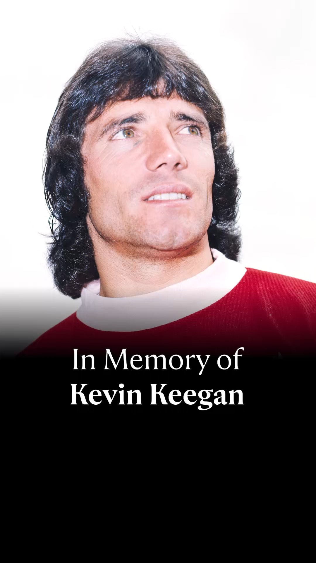 Rest in peace, Kevin Keegan ❤️