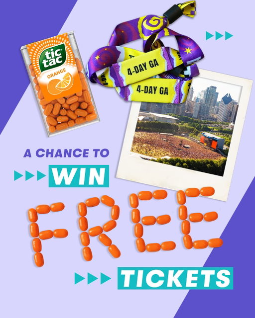 Festival season just got a whole lot fresher! Enter for your chance to win two 4-Day Lollapalooza passes AND a year's supply of Tic Tacs. 
 
To enter: 
🎟️ Follow @VividSeats + @TicTacUSA 
🍊Like this post 
✨ Tag the friend you're bringing to Lolla 
 
Giveaway ends 7/26. See vividseats.com/tictac for official rules.