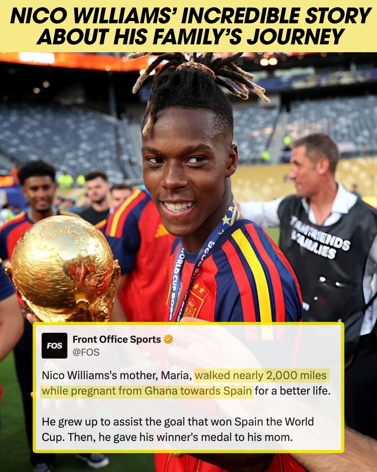 THE STORY BEHIND NICO WILLIAMS’ FAMILY’S JOURNEY TO SPAIN 😮

The winger who assisted Spain’s World Cup-winning goal was born in Bilbao, in northern Spain, but only after his parents’ unbelievable 2,000-mile journey from Ghana to Melilla, a Spanish city on Morocco’s coast. 

Nico’s mother was seven months pregnant with the Spaniard’s older brother, Inaki, during the journey, which required them to cross through the Sahara Desert. 

Both Nico and Inaki grew up in Bilbao, and would go on to play in Athletic Bilbao’s academy, where they continue to play as professionals. 

Inaki Williams, Niko’s brother, posted a heartfelt message to his younger sibling after Niko won the World Cup.

Inaki also competed at the tournament, playing for Ghana.