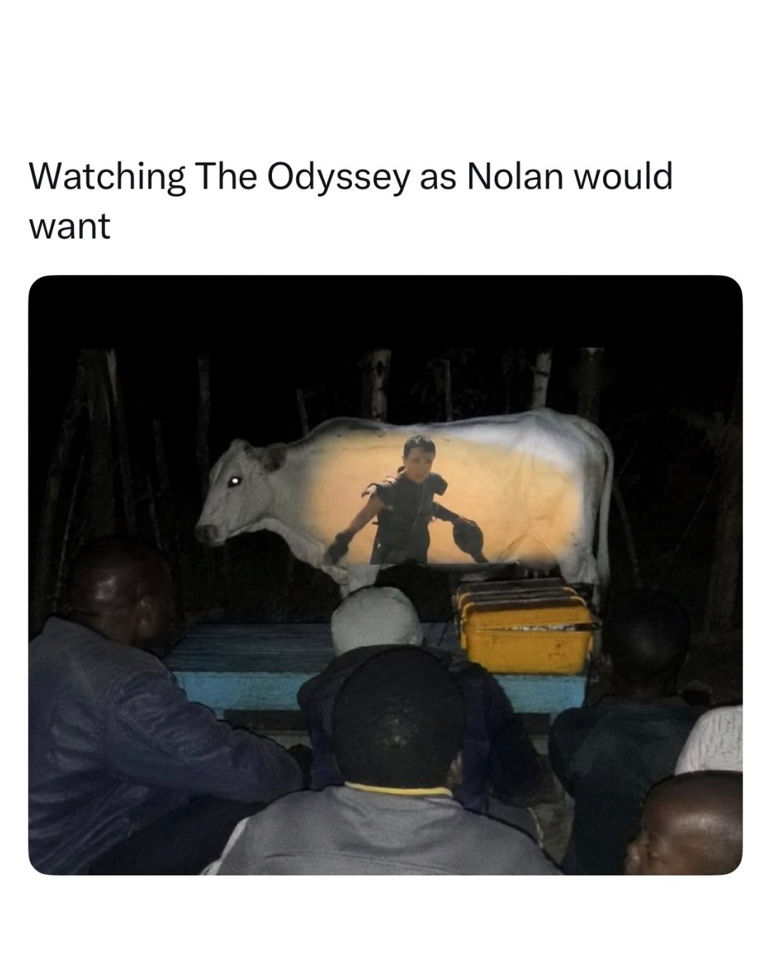 Christopher Nolan’s ideal audience would cross the Aegean Sea before settling for standard format 😭

Christopher Nolan’s The Odyssey has become one of the biggest theatrical events in years, fueled by his insistence that audiences experience it in IMAX. The film is the first feature ever shot entirely with IMAX film cameras, and Nolan has repeatedly argued that 70mm IMAX is the definitive way to see it. With only a small number of theaters worldwide capable of showing the full presentation, many fans have joked that watching it has become less like buying a movie ticket and more like embarking on Odysseus’ own journey. 

At this point Nolan doesn’t just recommend a format, he issues a quest. People are comparing projector models, driving across state lines, and debating aspect ratios like they’re studying for an exam. This meme feels like the logical next step, because if someone offered Nolan a movie projected onto the side of a sacred cow in the original IMAX ratio, he’d probably nod and say, “Finally… cinema.”