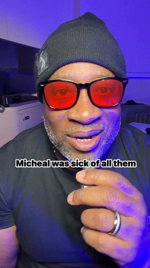 Micheal was sick of them .