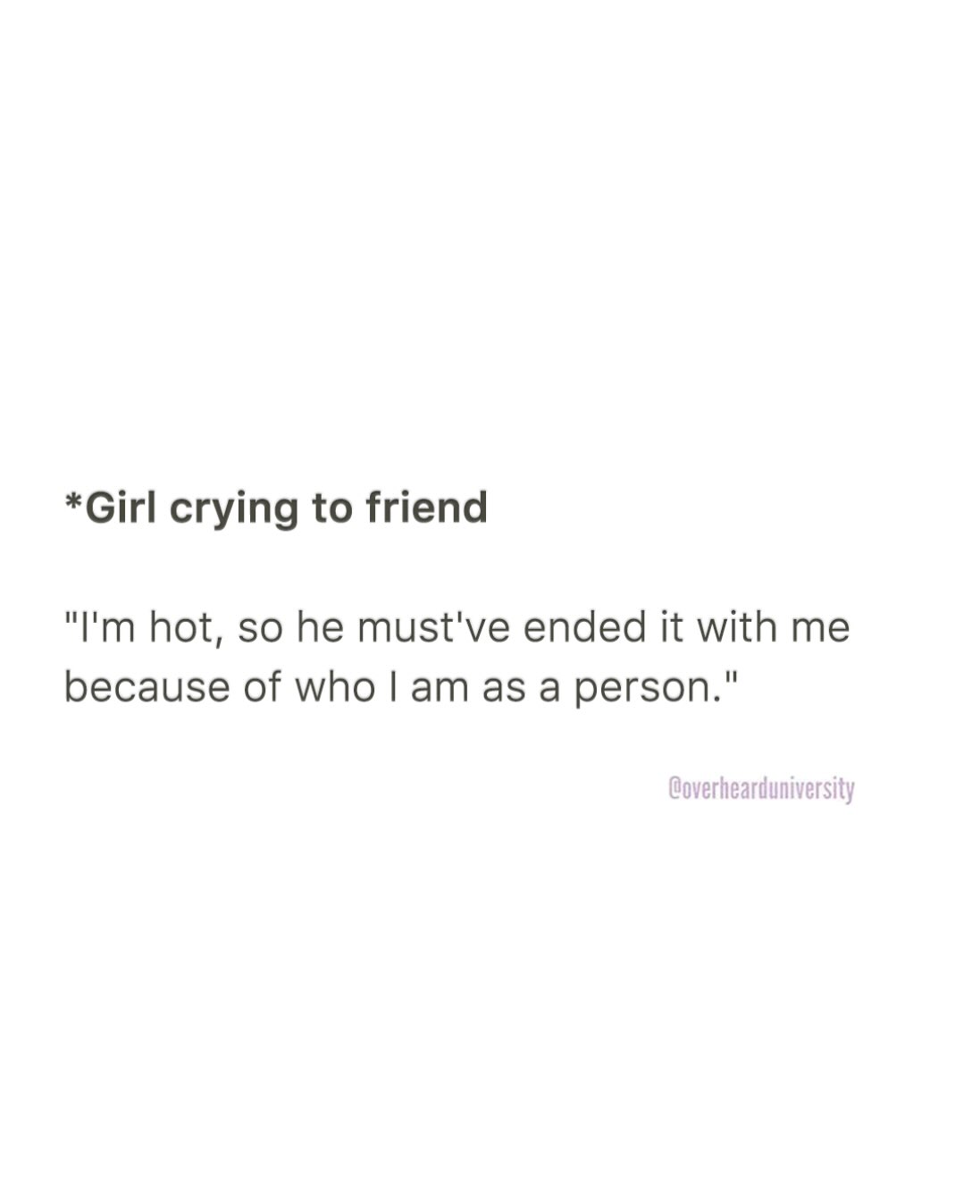 UC San Diego 😢🥵
Overheard by Anonymous 📥 
#overhearduniversity #itspersonal

👀 We’re always listening. DM us the best quotes you overhear for a chance to be featured.