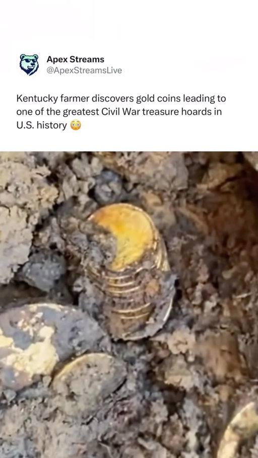It started with a single gold coin sticking out of the dirt. 🪙

Curious, an anonymous Kentucky farmer kept digging.

What he uncovered became known as the Great Kentucky Hoard.

More than 800 Civil War era coins buried for over 160 years, including hundreds of gold dollars and some of the rarest U.S. gold coins ever found.

One of the greatest treasure discoveries in modern American history all because someone looked a little closer.

(Via nowthatdj/TT)