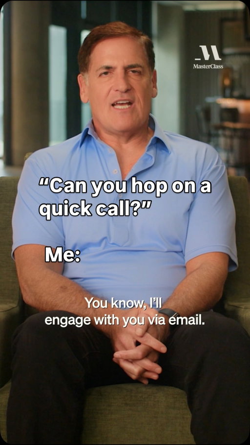 It’s always when you think you have no meetings too

💡: @markcuban - Win Big in Business
