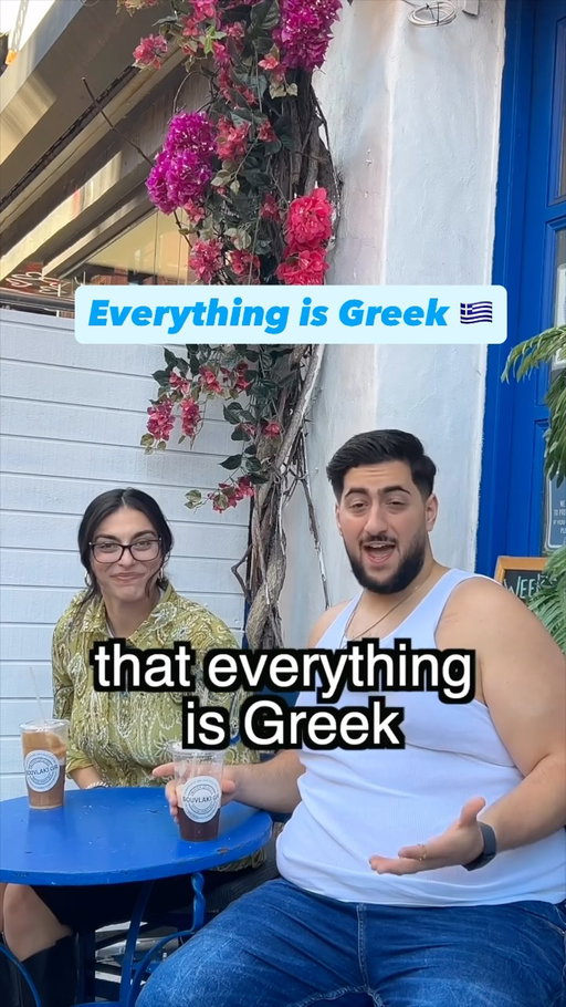 Everything is Greek, yes? 🇬🇷🤣