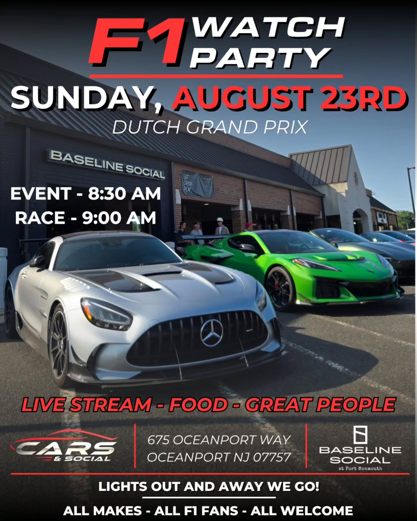 🏁☕ Race mornings are better together.

Join Cars & Social at Baseline Social as we watch the Formula 1 Dutch Grand Prix live with fellow enthusiasts.

Whether you're cheering for McLaren, Ferrari, Mercedes, Red Bull, or simply love Formula 1, everyone is welcome.

📅 Sunday, August 23
🕣 Arrive: 8:30 AM
🏁 Race Starts: 9:00 AM
📍 Baseline Social
675 Oceanport Way, Oceanport, NJ

Enjoy great food, incredible cars, and an atmosphere that makes every race weekend unforgettable.

Lights out and away we go! 🏎️💨

#CarsAndSocial #F1WatchParty #DutchGP #Formula1 #BaselineSocial