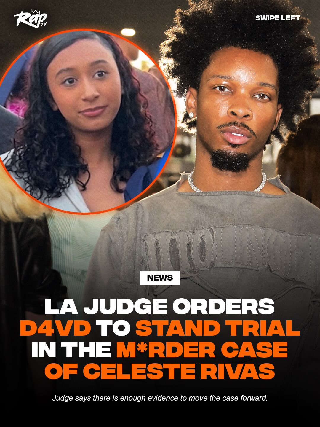 D4vd will officially stand trial after a Los Angeles judge ruled there is enough evidence for the case to move forward.

Prosecutors presented testimony from more than 10 witnesses during a five-day preliminary hearing and argue the evidence links D4vd to the d*ath of 14-year-old Celeste Rivas Hernandez.

The case now heads to trial, with a trial date pending.