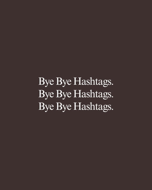Hashtags are dead.