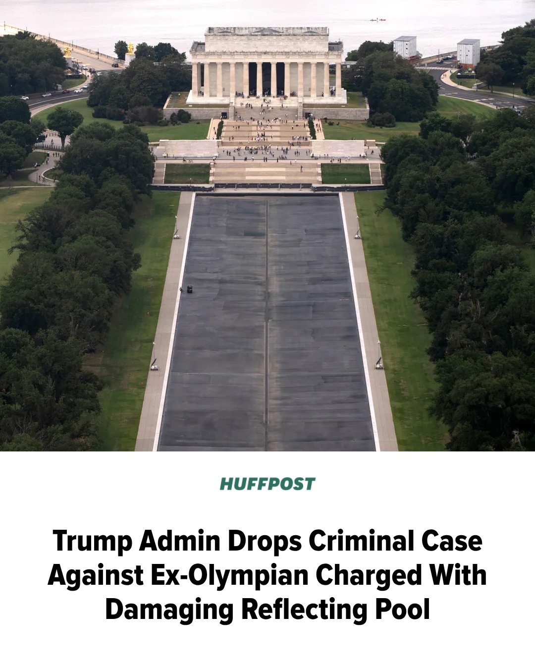 The Justice Department moved Friday to dismiss a criminal case charging a former Olympian with deliberately damaging the Lincoln Memorial Reflecting Pool.

Government lawyers said that information provided since the indictment of David Hearn shows that the damage was the result of a “flawed installation by the contractor” as well as “the rush to complete the project prior to events associated with the America 250 celebration in the weeks surrounding Independence Day 2026.”

More at our link in bio 💻