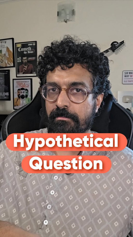 Hypothetical Question...