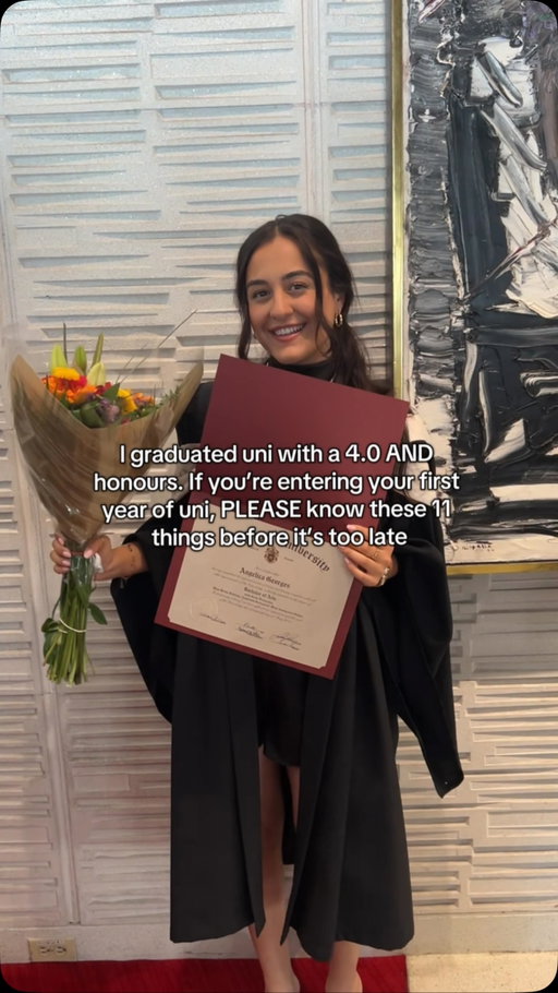 1. Your GPA starts IN FIRST YEAR. Your first grade will set the tone for all of your years in uni. It’s also usually the easiest years so MAKE IT COUNT.
2. Go to class. Simply showing up consistently puts you ahead of wayyy more people than you’d think.
3. Study consistently > studying A LOT. Reviewing a little after each class beats cramming the night before.
4. Get to know your professors. IM TELLING YOU- office hours can lead to better grades, advice, and future opportunities!!
5. Stop comparing yourself to others. Focus on building study habits that actually work for YOU.
6. Use a calendar from day one. Add every deadline and exam as soon as you get the syllabus. I used Google Calendar
7. Protect your sleep. A well-rested brain learns faster and performs better than an exhausted one 💤 
8. Choose your friends wisely. The people around you will influence your motivation and habits!!
9. Use the resources on campus. Tutoring, writing centres, and career services are there to help you succeed plus you’re paying for them so why not?
10. If you can, DO A SEMESTER ABROAD!!
11. Remember why you’re there. Have fun, make memories, but don’t lose sight of your long-term goals!!
