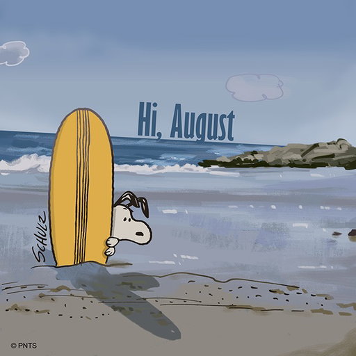 Hello, August!