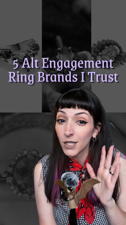 A very popular alt engagement ring brand ended up being a bit of a nightmare experience. I’m not putting them on blast here, but the story is not cute.

So instead of trashing them, here are the 5 brands I trust with something this permanent. One I now own. Some come from people in this industry who haven’t steered me wrong.

If you’re alt or goth and getting engaged, you know the quiet fear. Make sure you get a ring from a brand that will treat you well.

Goth engagement rings, alternative engagement rings, alt engagement ring brands, where to buy alt engagement rings, non traditional engagement rings, moissanite engagement ring, alternative engagement ring brands to trust, unique engagement rings, alt wedding rings, engagement rings for alt brides, best alternative ring companies, non diamond engagement ring, alternative bridal jewelry #nontraditionalbride #altengagementring #altbride #altwedding #nontraditionalwedding @magick_alchemy @kris.averi @atelier_wolfstone @theethjewelry
