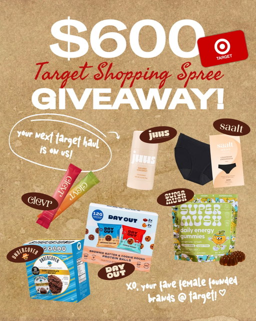 🎯 CLOSED - $600 TARGET SHOPPING SPREE GIVEAWAY 🎯

Your next Target haul? It’s on us 🫶

We teamed up with some of our fave female-founded brands you can find at Target to give one lucky winner a $600 Target gift card!

How to enter:
1. Follow all participating brands:
@clevrblends @saaltco @juusbeauty @supermush @dayoutsnacks @undercoversnacks 
2. Like this post
3. Tag a friend in the comments (1 tag = 1 entry, unlimited entries)
4. Share to your story for a bonus entry

One winner will be selected and contacted via DM from the participating brand accounts only. Ends 8/12 at 11:59pm PT. Open to U.S. residents 18+. This giveaway is not sponsored, endorsed, or administered by Target or Instagram.