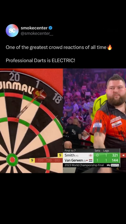 Listen, we know professional darts might not seem like the sport that incites the wildest crowd reactions, but we beg to differ.

It happened on January 3, 2023. Michael Smith beat Michael van Gerwen 7-4 in the PDC World Championship final at Alexandra Palace, winning his first world title after three prior runner-up finishes. The signature moment came in the second set: van Gerwen threw a near-perfect leg himself, missing double 12 on his ninth dart, and Smith immediately followed by hitting his own nine-darter to win it — 17 of 18 darts between them landed perfect.

Smith became only the second player ever to hit a nine-darter in a World Championship final, after Adrian Lewis in 2011. The leg is widely regarded as the greatest in darts history and became the defining moment of his breakthrough title.