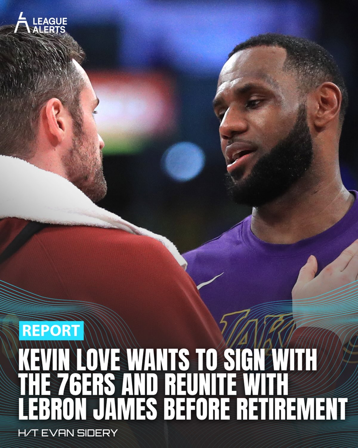 Kevin Love is pushing for a move to Philadelphia so he can play alongside LeBron James one more time. The 76ers would need to waive or trade a player to open a spot before the season starts.