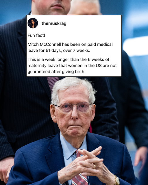 Not to mention that leave is unpaid. 🙃⁠
⁠
Also, McConnell voted NO on paid family leave (1993), blocked paid sick leave during COVID (2020), and voted against 7 days of paid sick leave for rail workers (2022). Just saying. ⁠
⁠
📸: Getty / 🧵: @themuskrag