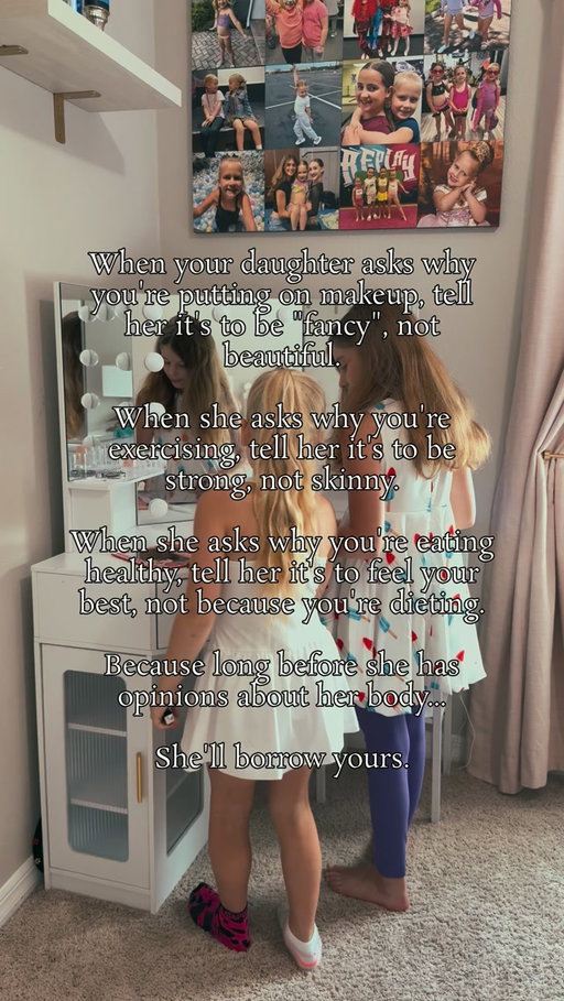 This is one of those things I remind myself of constantly.

My girls are watching far more than I realize—not just what I say to them, but how I talk about myself.

So I’m trying to show them that taking care of yourself can be about feeling good, getting stronger, having fun, and expressing yourself… not fixing something that’s wrong with you.

Because I want them to grow up knowing their bodies are not something they need to earn the right to love. 🤍

#Motherhood #GirlMom #RaisingGirls #MotherDaughter #ParentingGirls