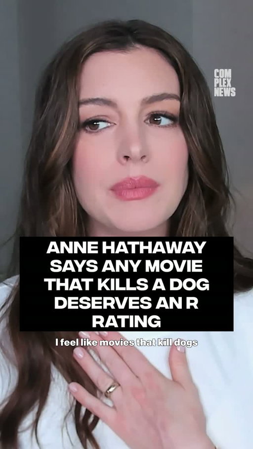 Anne Hathaway thinks any movie that kills a dog should get an automatic R rating, does she have a point? 🐶🐶