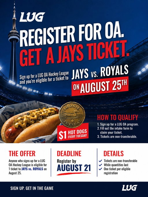 🚨 ATTENTION OA TEAMS. GET YOUR TEAM IN, GET A JAYS TICKET. ⚾️
️
The Jays are making their playoff push. Who wants to go watch? 👀

Register for LUG OA and get a FREE ticket to the Royals game on August 25th!

🏒 Register for LUG OA
🎟️ Get 1 Jays ticket
🗓️ Register by August 21

One ticket per eligible registration. While quantities last.