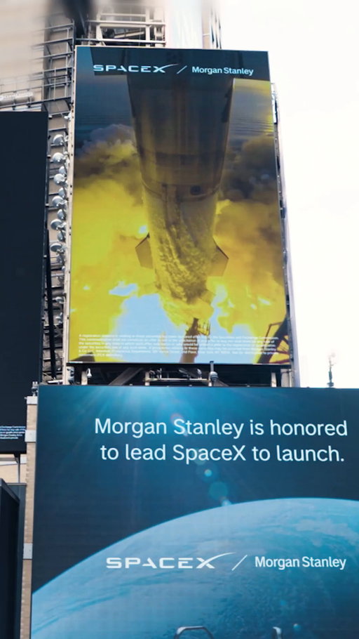 When the stakes are highest, clients turn to Morgan Stanley. 

Two months ago, we were at the center of the world’s largest IPO, SpaceX, and we continue to lay the foundation for transactions shaping global markets.
 
Here, our team reflects on delivering for our clients when it matters most.
