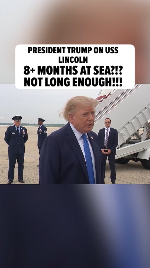 Donald Trump doesn't think sailors aboard the USS Abraham Lincoln have been stuck at sea too long ... in fact, he says their nearly 9-month deployment hasn't been long enough. 🚨😳