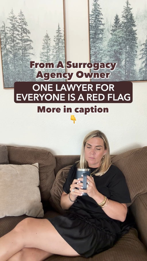 One lawyer for everyone is a red flag 🚩

In surrogacy, the surrogate and intended parents have different interests and need independent legal representation. Your lawyer should be there to protect your rights explain your contract, and make sure you fully understand what you’re agreeing to.

If an agency suggests one attorney for everyone, ask why. You deserve your own advocate throughout the journey.