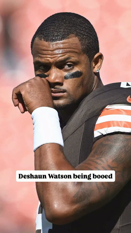 Breaking down the Deshaun Watson booing situation